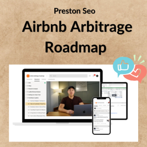 Preston Seo – Airbnb Arbitrage Roadmap