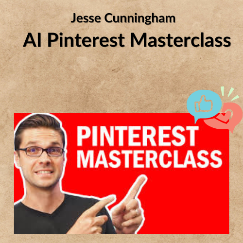 Jesse Cunningham - AI Pinterest Masterclass 1 Noi dung doan van ban cua ban 1 10 9