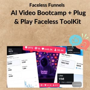 Faceless Funnels - AI Video Bootcamp + Plug & Play Faceless ToolKit