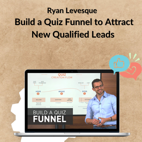 Ryan Levesque – Build a Quiz Funnel to Attract New Qualified Leads 1 Noi dung doan van ban cua ban 1 12 5