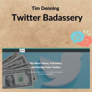 Tim Denning – Twitter Badassery