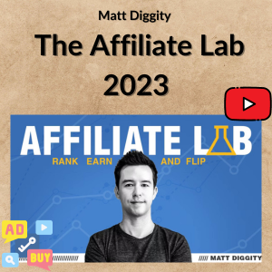 The Affiliate Lab 2023 by Matt Diggity