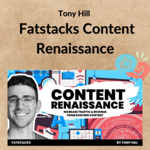 Tony Hill – Fatstacks Content Renaissance