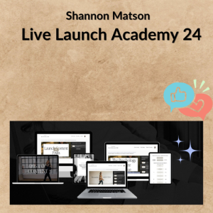 Shannon Matson – Live Launch Academy 24