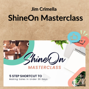 Jim Crimella – ShineOn Masterclass