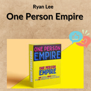 Ryan Lee – One Person Empire