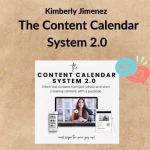 Kimberly Jimenez – The Content Calendar System 2.0