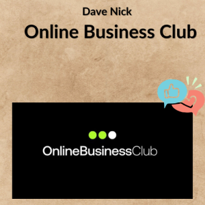 Dave Nick - Online Business Club