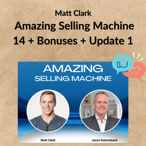 Matt Clark – Amazing Selling Machine 14 + Bonuses + Update 1 1 Noi dung doan van ban cua ban 1 3 4
