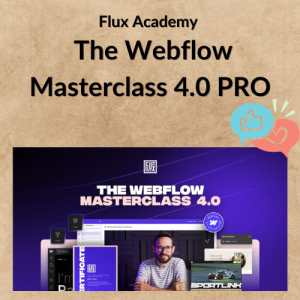 Flux Academy – The Webflow Masterclass 4.0 PRO