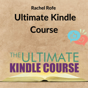 Rachel Rofe – Ultimate Kindle Course