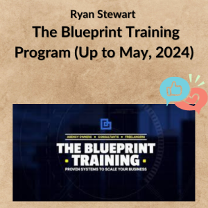Ryan Stewart - The Blueprint Training Program (Up to May, 2024)