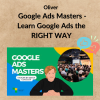Oliver - Google Ads Masters - Learn Google Ads the RIGHT WAY 3 Noi dung doan van ban cua ban 1 8 10