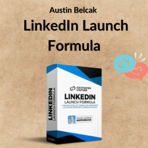 Austin Belcak – LinkedIn Launch Formula