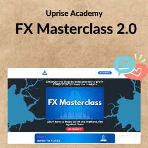 Uprise Academy – FX Masterclass 2.0