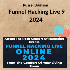 Russel Brunson – Funnel Hacking Live 9 2024