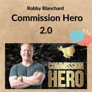 Robby Blanchard – Commission Hero 2.0