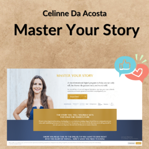 Celinne Da Acosta – Master Your Story