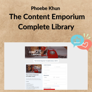 Phoebe Khun – The Content Emporium Complete Library