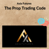 Axia Futures – The Prop Trading Code 3 Noi dung doan van ban cua ban 13 14