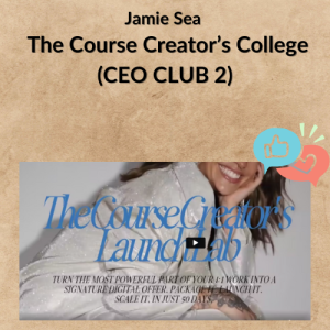 Jamie Sea – The Course Creator’s College (CEO CLUB 2)