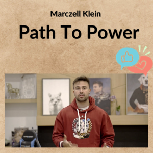 Marczell Klein – Path To Power