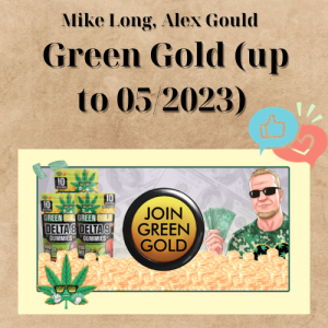 Mike Long, Alex Gould – Green Gold (up to 05/2023)