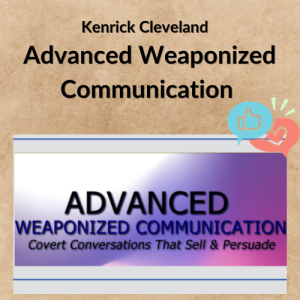 Kenrick Cleveland – Advanced Weaponized Communication