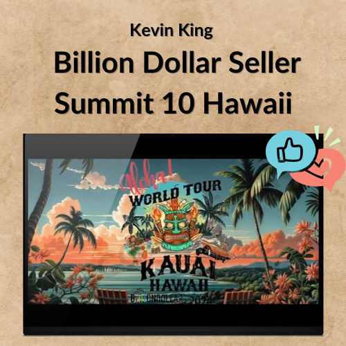 Kevin King – Billion Dollar Seller Summit 10 Hawaii 1 Noi dung doan van ban cua ban 16 9