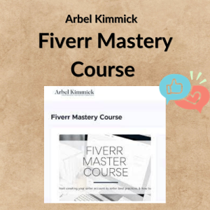 Arbel Kimmick – Fiverr Mastery Course