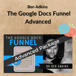 Ben Adkins – The Google Docs Funnel Advanced