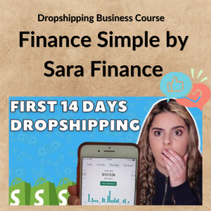 Dropshipping Business Course – Finance Simple by Sara Finance