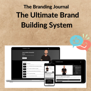 The Branding Journal – The Ultimate Brand Building System