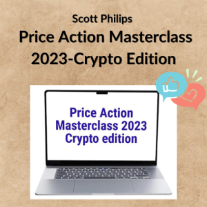 Scott Philips – Price Action Masterclass 2023-Crypto Edition