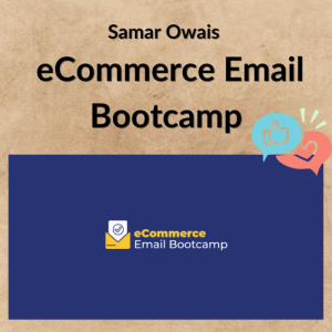 Samar Owais – eCommerce Email Bootcamp