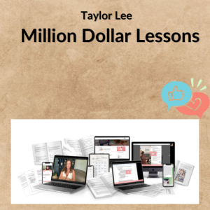 Taylor Lee – Million Dollar Lessons