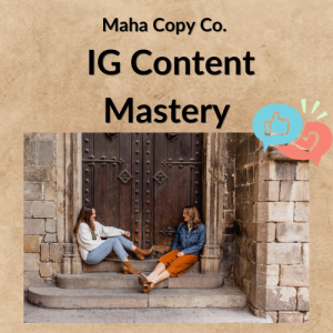 Maha Copy Co. – IG Content Mastery