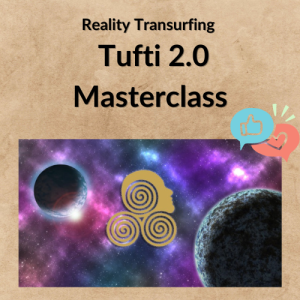 Reality Transurfing – Tufti 2.0 Masterclass