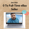 Zain Shah – 0 To Full-Time eBay Seller 3 Noi dung doan van ban cua ban 2 3 2