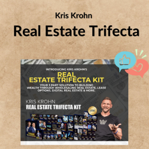 Kris Krohn – Real Estate Trifecta