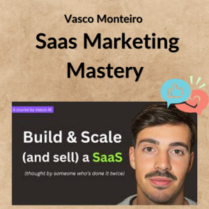 Vasco Monteiro – Saas Marketing Mastery