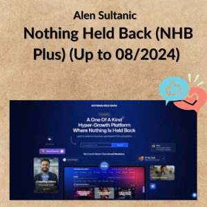 Alen Sultanic – Nothing Held Back (NHB Plus) (Up to 08/2024)