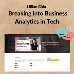 Lillian Chiu – Breaking into Business Analytics in Tech
