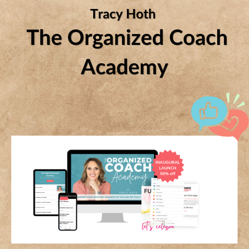 Tracy Hoth – The Organized Coach Academy 1 Noi dung doan van ban cua ban 2 6 16