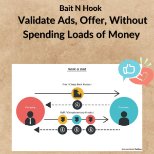 Bait N Hook - Validate Ads, Offer, Without Spending Loads of Money