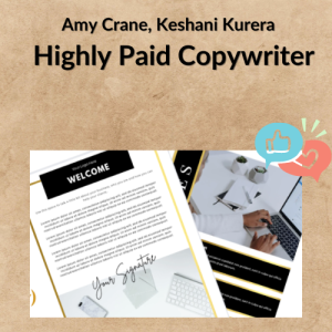 Amy Crane, Keshani Kurera – Highly Paid Copywriter