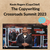 Kevin Rogers (CopyChief) – The Copywriting Crossroads Summit 2023 2 Noi dung doan van ban cua ban 2 8 3