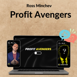 Ross Minchev – Profit Avengers
