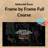Nathaniel Drew - Frame by Frame Full Course 2 Noi dung doan van ban cua ban 20 7
