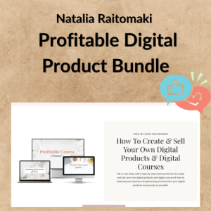 Natalia Raitomaki – Profitable Digital Product Bundle